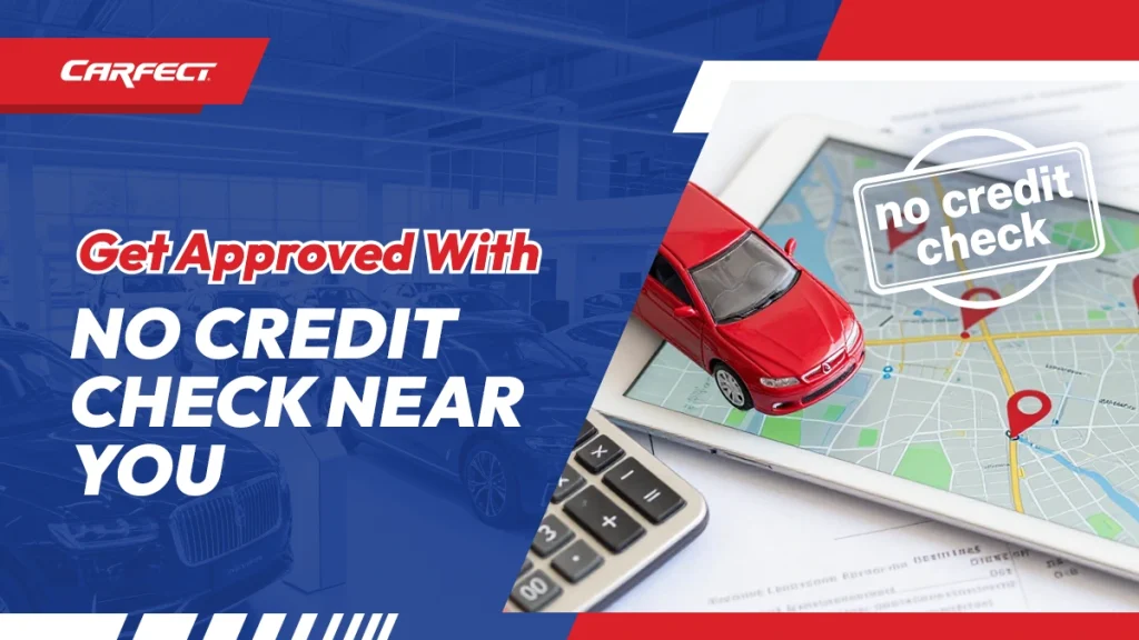 no credit check car dealers near me